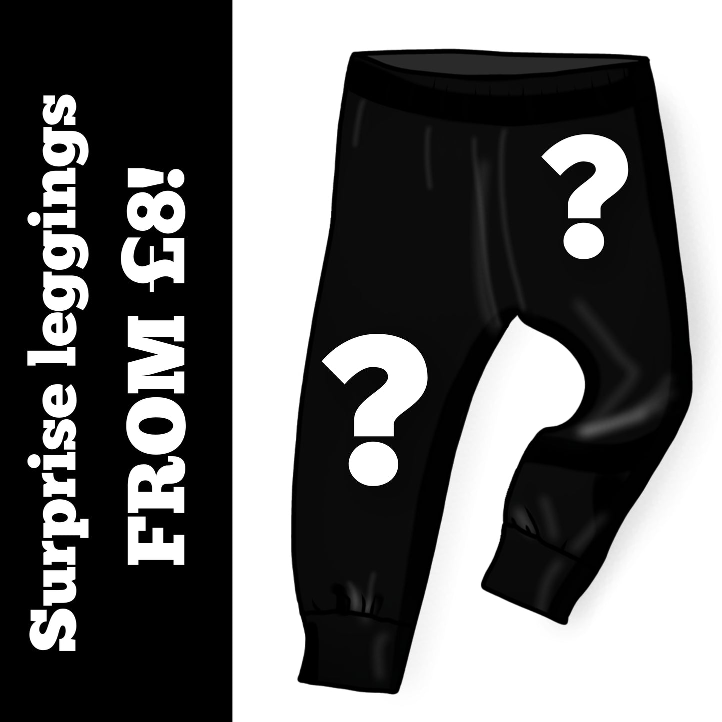 BLACK FRIDAY! Surprise cuffed leggings (children's)